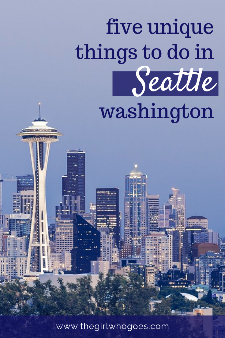 5 Unique Things To Do In Seattle, Washington – The Girl Who Goes